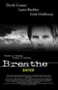 Another movie Breathe of the director Joseph Pittari.