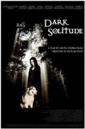 Another movie Dark Solitude of the director Rick McLeod.