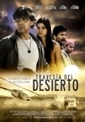 Another movie Travesia del desierto of the director Mauricio Walerstein.