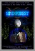 Another movie Mind Forest of the director James R. Prince.