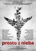 Another movie Prosto z nieba of the director Petr Matveychik.