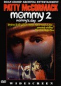 Another movie Mommy's Day of the director Max Allan Collins.