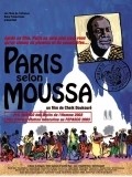 Another movie Paris selon Moussa of the director Cheik Doukoure.