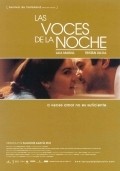 Another movie Las voces de la noche of the director Salvador Garcia Ruiz.