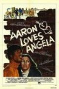 Another movie Aaron Loves Angela of the director Gordon Parks Jr..