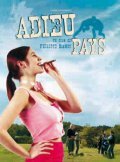 Another movie Adieu pays of the director Philippe Ramos.