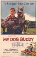 Another movie My Dog, Buddy of the director Ray Kellogg.