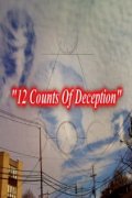 Another movie 12 Counts of Deception of the director Bobbi E. Goyns.