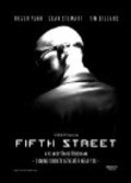 Another movie Fifth Street of the director Dave Roddham.
