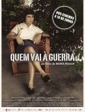 Another movie Quem Vai a Guerra of the director Marta Pessoa.