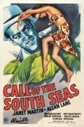 Another movie Call of the South Seas of the director John English.