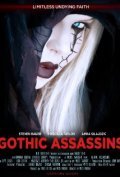 Another movie Gothic Assassins of the director Milos Twilight.