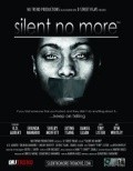 Another movie Silent No More of the director Demetrius Navarro.