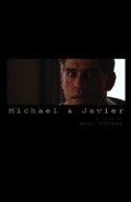 Another movie Michael & Javier of the director Marc Thomas.