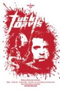 Another movie Tuck Davis of the director Josh Accardo.