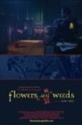 Another movie Flowers and Weeds of the director Tanc Sade.