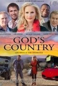 Another movie God's Country of the director Chris Armstrong.