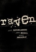 Another movie Raven of the director Juan Azulay.