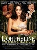 Another movie L'orpheline avec en plus un bras en moins of the director Jacques Richard.