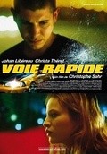 Another movie Voie rapide of the director Christophe Sahr.