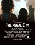 Another movie The Magic City of the director R. Malcolm Jones.