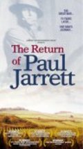 Another movie The Return of Paul Jarrett of the director Clark Jarrett.