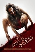 Another movie Devil Seed of the director Greg A. Seydjer.