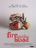 Another movie Fire in the Blood of the director Dylan Mohan Gray.