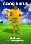 Another movie Good Virus of the director David Gaz.
