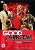Another movie Good Arrows of the director Irvine Welsh.