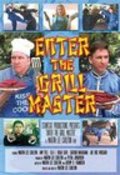 Another movie Enter the Grill Master of the director Martin L. Carlton.