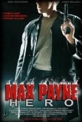 Another movie Max Payne: Hero of the director Chris Chen.