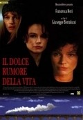 Another movie Il dolce rumore della vita of the director Giuseppe Bertolucci.