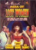 Another movie Mesa of Lost Women of the director Ron Ormond.