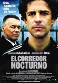 Another movie El corredor nocturno of the director Jerardo Herrero.