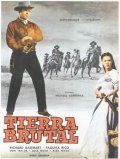 Another movie Tierra brutal of the director Michael Carreras.