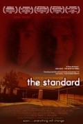 Another movie The Standard of the director Jordan Albertsen.