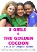 Another movie 3 Girls and the Golden Cocoon of the director Jwngdao Bodosa.