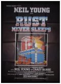 Another movie Rust Never Sleeps of the director Neil Young.