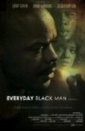 Another movie Everyday Black Man of the director Karmen Medden.