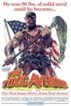 Another movie The Toxic Avenger of the director Lloyd Kaufman.