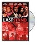 Another movie The Last Stand of the director Russ Parr.