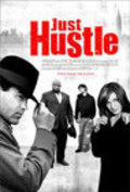 Another movie Just Hustle of the director Ari Bernstein.