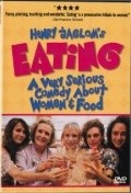 Another movie Eating of the director Henry Jaglom.