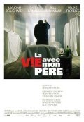 Another movie La vie avec mon pere of the director Sebastien Rose.