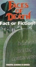 Another movie Faces of Death: Fact or Fiction? of the director John Alan Schwartz.