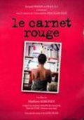 Another movie Le carnet rouge of the director Mathieu Simonet.