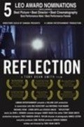 Another movie Reflection of the director Tony Dean Smith.