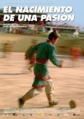 Another movie Futbol, el nacimiento de una pasion of the director Jesus Sanchez.