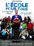 Another movie L'ecole pour tous of the director Eric Rochant.